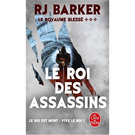 Le Roi des Assassins (Le Royaume blessé, Tome 3)