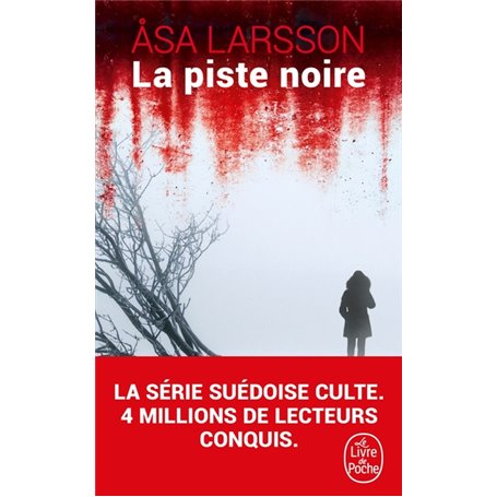 La Piste noire