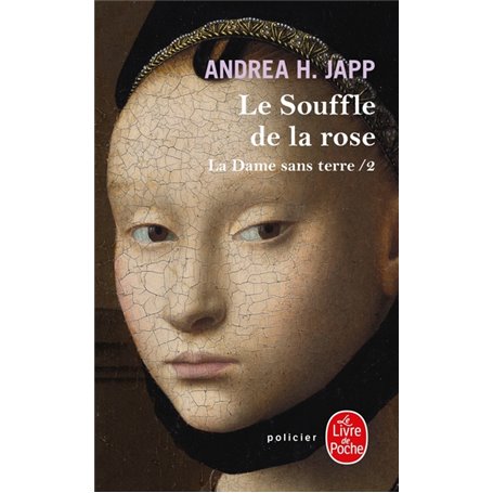 Le Souffle de la rose (La Dame sans terre, Tome 2)