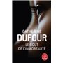 Le Goût de l'immortalité