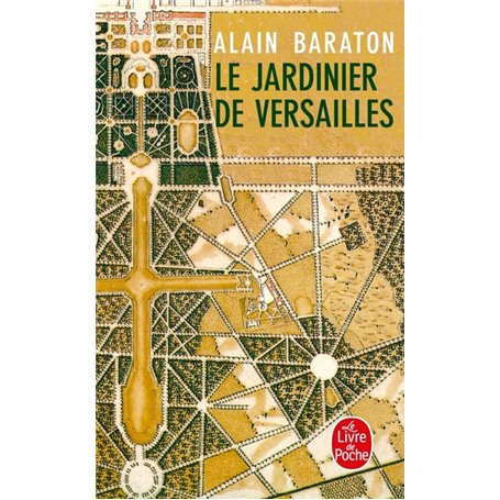 Le Jardinier de Versailles