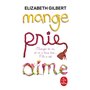 Mange, prie, aime
