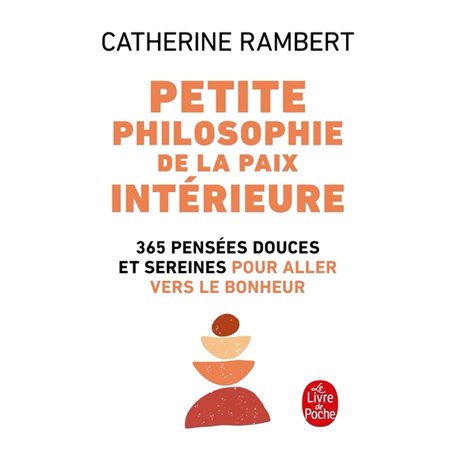 Petite philosophie de la paix intérieure