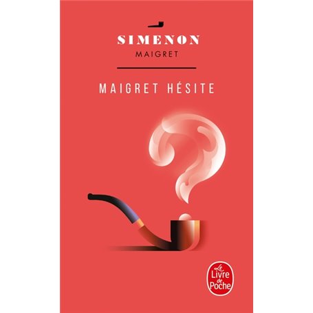 Maigret hésite