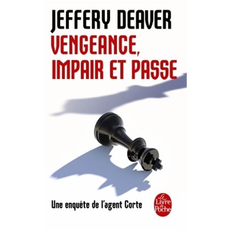 Vengeance, impair et passe