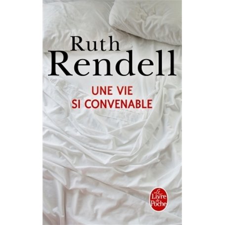 Une vie si convenable