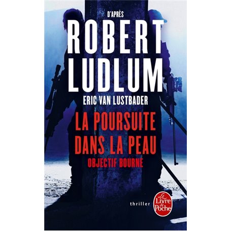 La Poursuite dans la peau