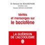 Vérités et mensonges sur le baclofène