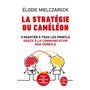 La Stratégie du Caméléon
