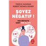 Soyez négatif !