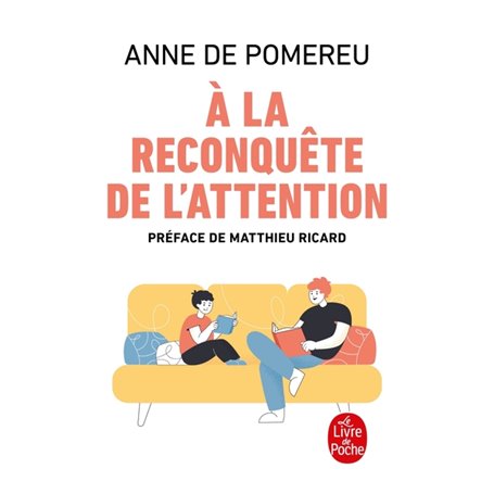 À la reconquête de l'attention