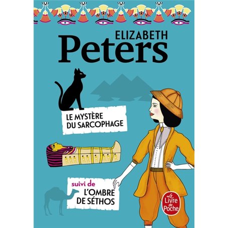 Le Mystère du sarcophage suivi de L'Ombre de Séthos