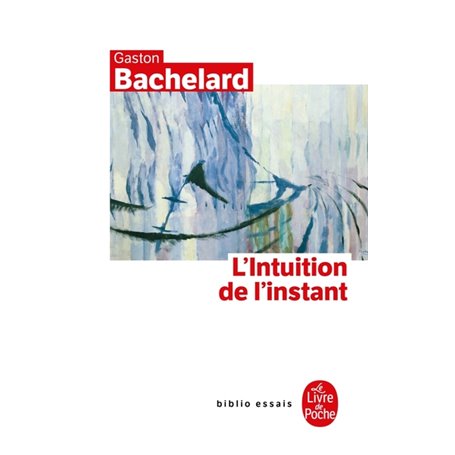 L'Intuition de l'instant