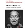 Moi, Sam Begay, homme-médecine navajo