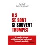 Ils se sont si souvent trompés