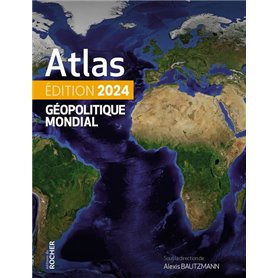 Atlas géopolitique mondial 2024