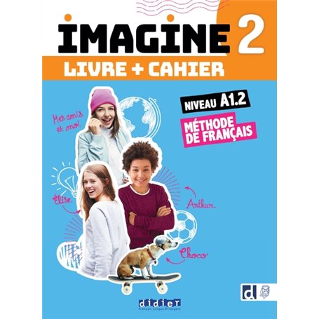 Imagine 2 - Niv. A1.2 - Livre + cahier + didierfle.app - 3 unités