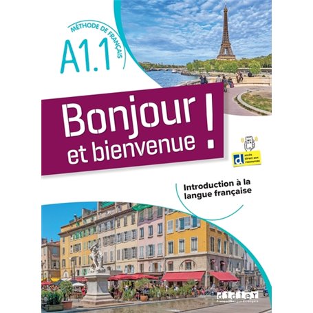 Bonjour et bienvenue A1.1 - tout en français - Livre-cahier + didierfle.app
