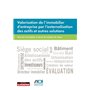 Valorisation de l'immobilier d'entreprise par l'externalisation des actifs et autres solutions