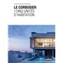 Le Corbusier / Cinq unités d'habitation