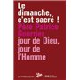 Le dimanche, c'est sacré !