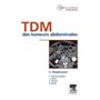 TDM des tumeurs abdominales
