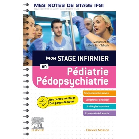 Mon stage infirmier en Pédiatrie-Pédopsychiatrie. Mes notes de stage IFSI