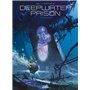 Deepwater Prison - Intégrale