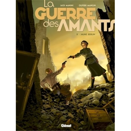 La Guerre des Amants - Tome 03