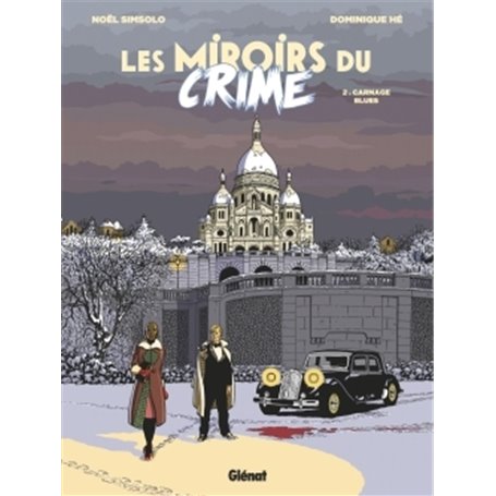 Les Miroirs du Crime - Tome 02