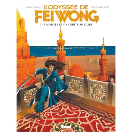 L'Odyssée de Fei Wong - Tome 01