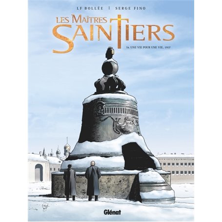 Les Maîtres-Saintiers - Tome 04