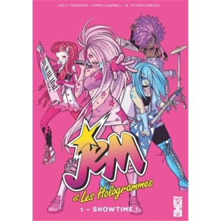 Jem & les Hologrammes - Tome 01