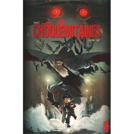 Croquemitaines - Tome 02