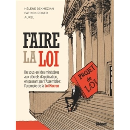 Faire la loi