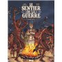 Le Sentier de la guerre - Tome 02
