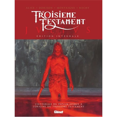 Le Troisième Testament - Julius - Édition intégrale