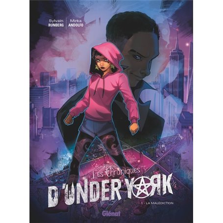 Les Chroniques d'Under York - Tome 01