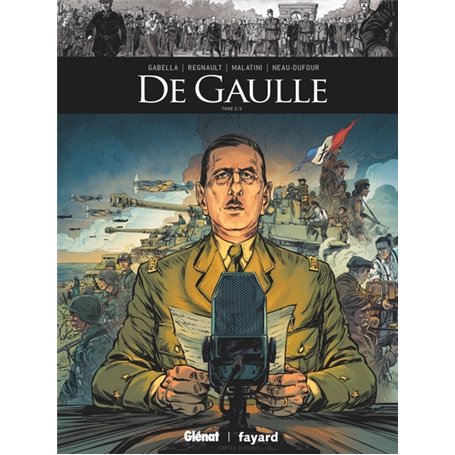 De Gaulle - Tome 02