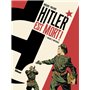 Hitler est mort ! - Tome 01