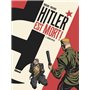 Hitler est mort ! - Tome 03