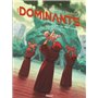 Les Dominants - Tome 02