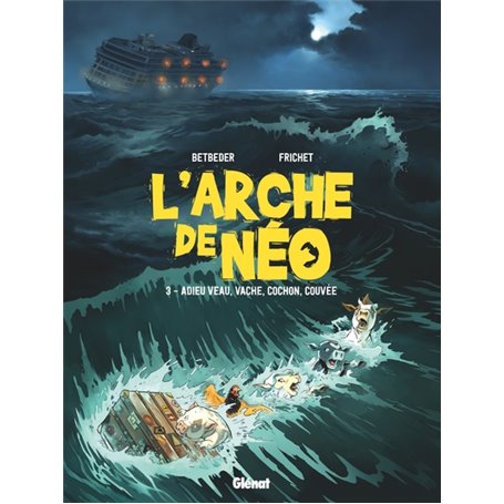 L'Arche de Néo - Tome 03