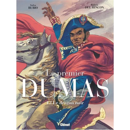 Le Premier Dumas - Tome 01