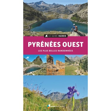Le Guide Rando Pyrénées Ouest
