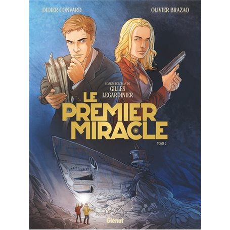 Le Premier miracle - Tome 02