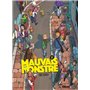Mauvais Monstre - Tome 01