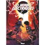 Les Mondes Electriques - Tome 02