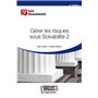 Gérer les risques sous Solvabilité 2 (2ème édition)