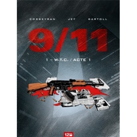 9/11 - Tome 01